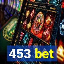 453 bet